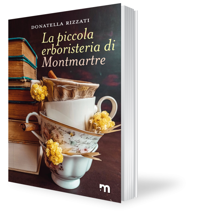 La piccola erboristeria di Montmartre di Donatella Rizzati