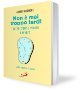 Non è mai troppo tardi per iniziare a vivere davvero-cover